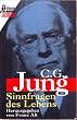 Sinnfragen des Lebens. C. G. Jung Lesebuch.