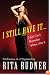 I Still Have It . . . I Just Can't Remember Where I Put It: Confessions of a Fiftysomething