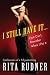 Books : I Still Have It . . . I Just Can't Remember Where I Put It: Confessions of a Fiftysomething