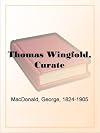 Thomas Wingfold, Curate