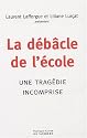 La débâcle de l'école : Une tragédie incomprise