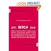 amBITCHous: (def.) A Woman Who: 1. Makes more money 2. has more power 3. gets the recognition she deserves 4. has the determination to go after her dreams and