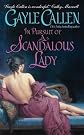 In Pursuit of a Scandalous Lady