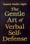 Gentle Art of Verbal Self Defense