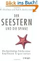 Der Seestern und die Spinne: Die best�ndige St�rke einer kopflosen Organisation