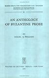 An Anthology of Byzantine Prose