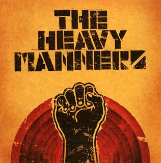 THE HEAVY MANNERS
