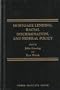 Mortgage Lending,  Racial Discrimination,  and Federal Policy