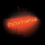 Monomania [Vinilo]