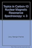 Topics in carbon-13 NMR spectroscopy