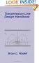 Transmission Line Design Handbook (Artech House Antennas and Propagation Library) (Artech House Microwave Library)