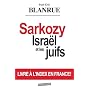 Sarkozy, Isra�l et les juifs