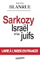 Sarkozy, Isra�l et les juifs