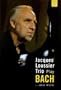 Jacques Loussier Trio: Play Bach... and More