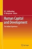 Human capital and development : the Indian experience
