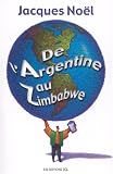 De l Argentine au Zimbabwe