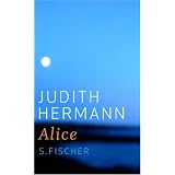 Alicevon "Judith Hermann"