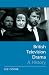 British Television Drama: A History