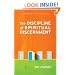 The Discipline of Spiritual Discernment