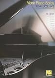 More Piano Solos for All Occasions: The Complete Resource for Every Pianist! (Piano Solo Songbook)