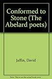 Conformed to stone