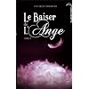 Le baiser de l'ange - Tome 3 - Ames Soeurs