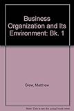 The business organisation and its environment