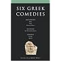Six Greek Comedies: "Birds", "Frogs", "Women in Power", "the Woman from Samos", "Cyclops" and "Alkestis" (Methuen Drama): Birds; Frogs; Women in ... Cyclops; and Alkestis (Classical Dramatists)
