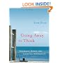 Going Away to Think: Engagement, Retreat, and Ecocritical Responsibility