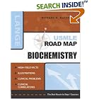 Click here to buy USMLE Road Map: Biochemistry (Usmle Road Map) by  Richard G. MacDonald.