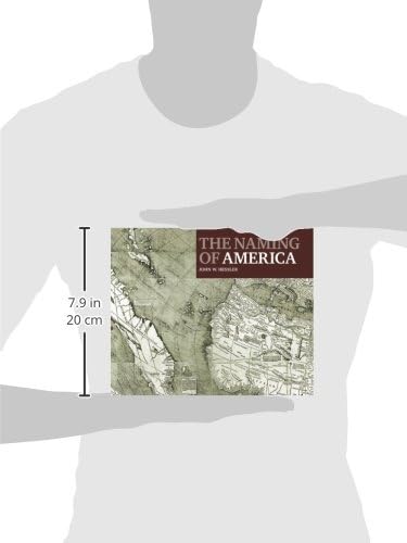The Naming of America: Martin Waldseemuller's 1507 World Map and the Cosmographiae Introductio