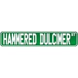 New  Hammered Dulcimer St .  Street Sign Instruments