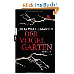 Der Vogelgarten: Thriller