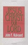 Jesus Christ our Lord,
