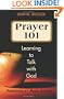 Prayer 101: Learning to Talk with God