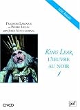 King Lear, l'oeuvre au noir
