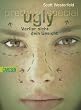 Ugly - Pretty - Special, Band 1: Ugly - Verlier nicht dein Gesicht: Deutsche Erstausgabe: Ugly - Pretty - Special 1