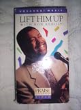 Lift Him