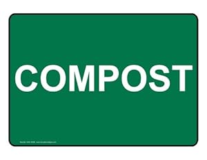 Amazon.com : Compost Sign NHE-18399 Recycling / Trash / Conserve ...