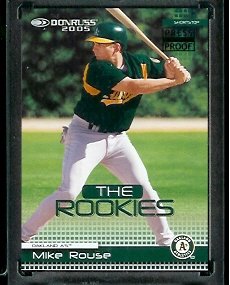 2005 Donruss Press Proof Mike Rouse Serial #6/10 Oakland Athletics Baseball Card - Mint Condition - Shipped In Protective ScrewDown Case!