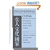 Engendering China: Women, Culture, and the State (Harvard Contemporary China Series)