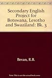 Secondary English project : for Botswana, Lesotho and Swaziland