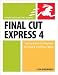 Final Cut Express 4: Visual QuickStart GuideÂ Â  [...