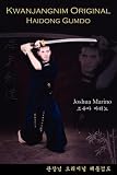 Kwanjangnim Original: Haidong Gumdo (English/Korean Edition) (English and Korean Edition)