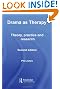 Drama as Therapy Volume 1: Theory, Practice and Research