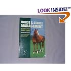 Horse and Stable Management Incorporating Horse Care: Incorporating Horse Care by Jeremy Houghton Brown, Vincent Powell-Smith, and Sarah Pilliner