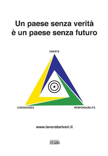 Un paese senza verita' è un paese senza futuro (Italian Edition)