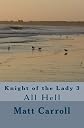 Knight of the Lady 3: All Hell
