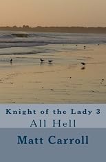 Knight of the Lady 3: All Hell