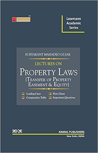 Lectures on Property Laws (Transfer of Property Easement & Equity) (Lawmann Academic Series) -2017 Edition